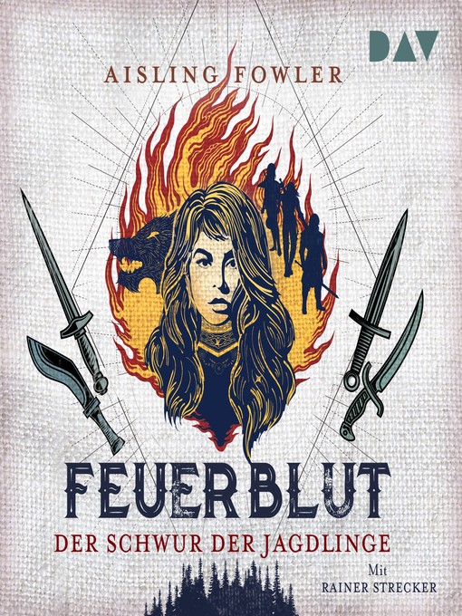 Title details for Der Schwur der Jagdlinge--Feuerblut, Band 1 by Aisling Fowler - Available